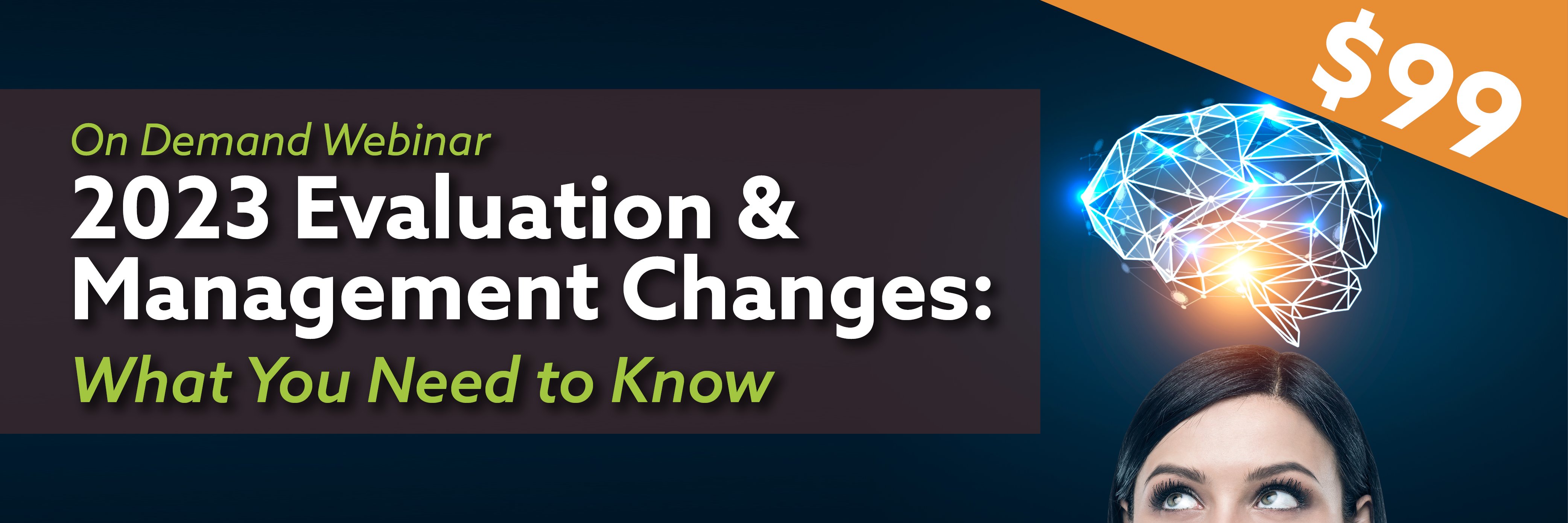 On Demand Webinar, 2023 Evaluation & Management Changes: What you Need to Know